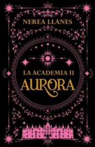 aurora la academia 2