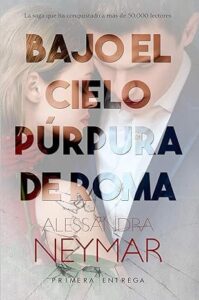 bajo el cielo purpura de roma pasion