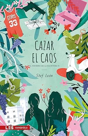 Cazar el caos (El misterio de la Escritora 3)