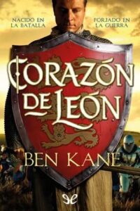 corazon de leon la guerra de los imperios 3