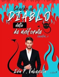 cuando el diablo vistio de uniforme celestial 2