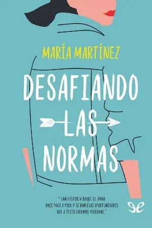 Desafiando las normas (Cruzando los límites #3)