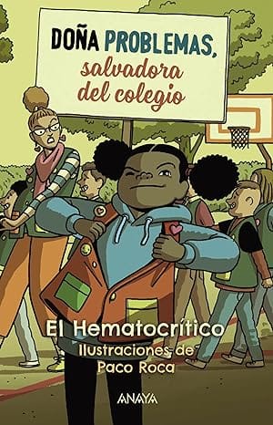 Doña Problemas, salvadora del cole