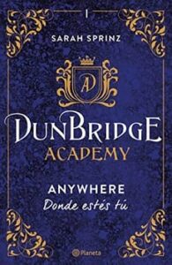dunbridge academy anywhere donde estes tu