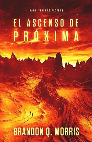 El ascenso de Próxima