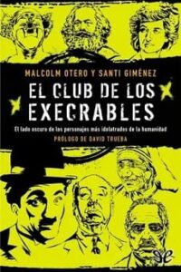el club de los execrables malcolm otero santi gimenez