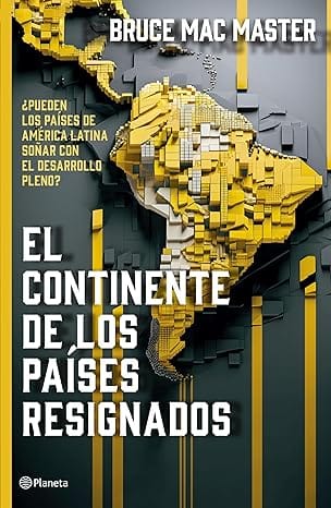 El continente de los paises resignados