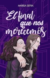 el final que nos merecemos cronicas de aquello 1