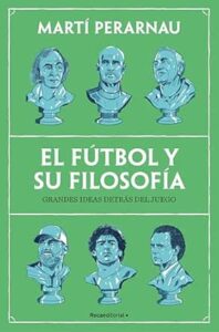 el futbol y su filosofia 2