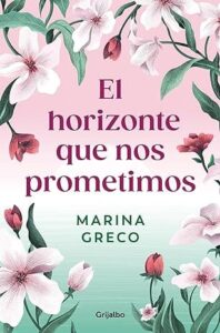 el horizonte que nos prometimos
