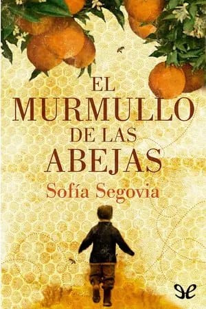 El murmullo de las abejas