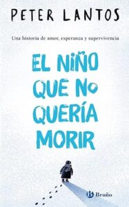 el nino que no queria morir