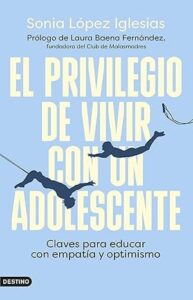 el privilegio de vivir con un adolescente