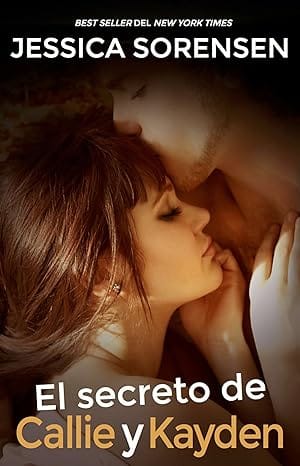 El secreto de Callie y Kayden (La coincidencia 2)