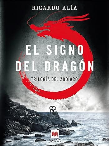 El signo del dragón: (Trilogía del Zodíaco 1)