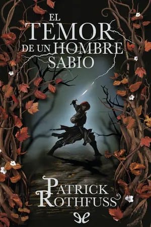 El temor de un hombre sabio (Crónica del asesino de reyes #2)