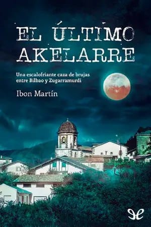 El último akelarre (Leire Altuna #3)