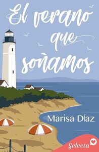 el verano que sonamos