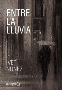 entre la lluvia