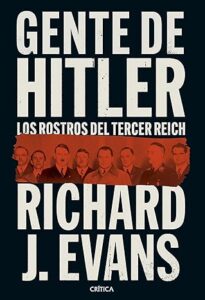 gente de hitler los rostros del tercer reich