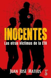 inocentes las otras victimas de la eta