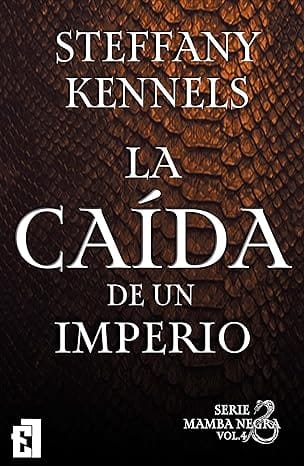La caída de un imperio (Mamba negra 4)