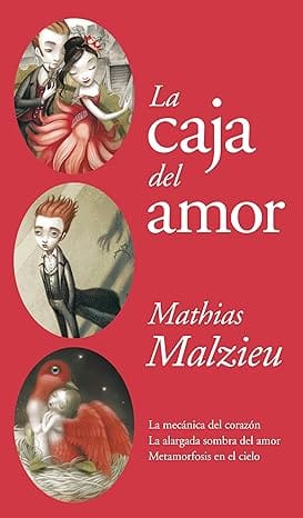 La caja del amor . La mecánica del corazón | La alargada sombra del amor | Metamorfosis en el cielo