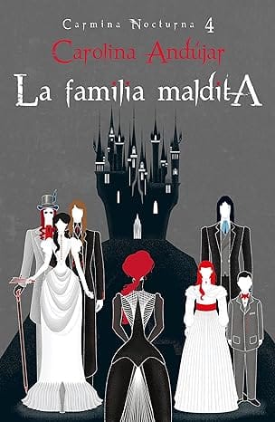 La familia maldita (Carmina Nocturna 4)