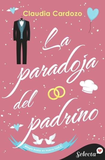 La paradoja del padrino (Bodas en Nueva York 2)