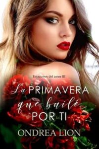 la primavera que baile por ti