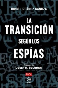 la transicion segun los espias