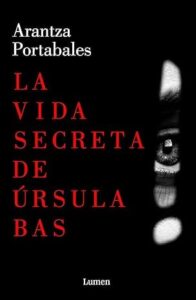 la vida secreta de ursula bas inspectores abad y barroso 2