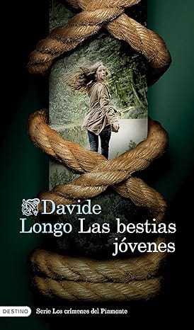 Las bestias jóvenes (Los crímenes de Piamonte 2)