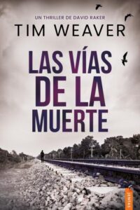 las vias de la muerte david raker 2