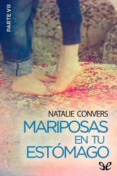 Mariposas en tu estómago (Parte 7) – Natalie Convers