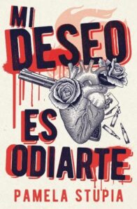 mi deseo es odiarte
