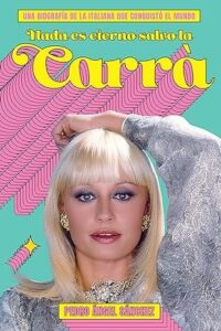 nada es eterno salvo la carra