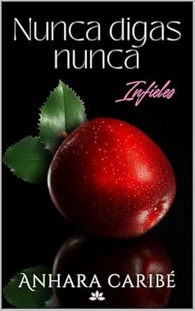 Nunca digas nunca: Infieles