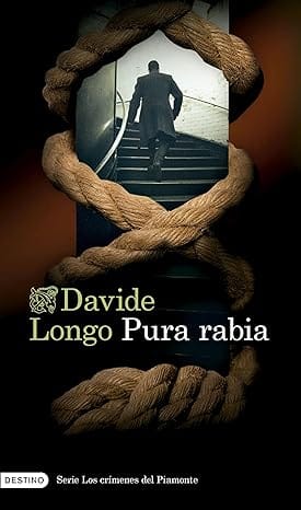 Pura rabia (Los crímenes del Piamonte 3)