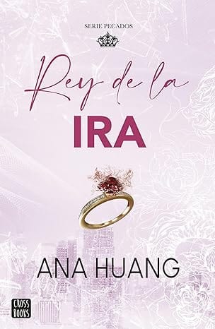 Rey de la ira (Pecados 1)