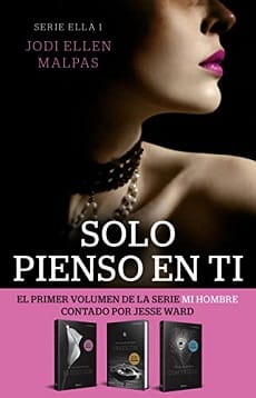 Solo pienso en ti (Ella 1) – Jodi Ellen Malpas