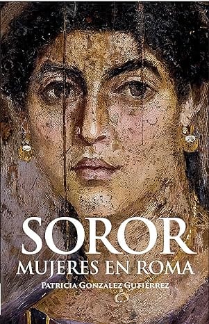 Soror: Mujeres en Roma