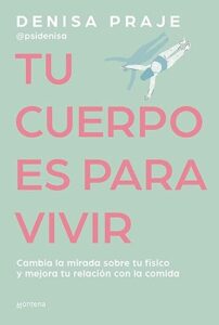 tu cuerpo es para vivir