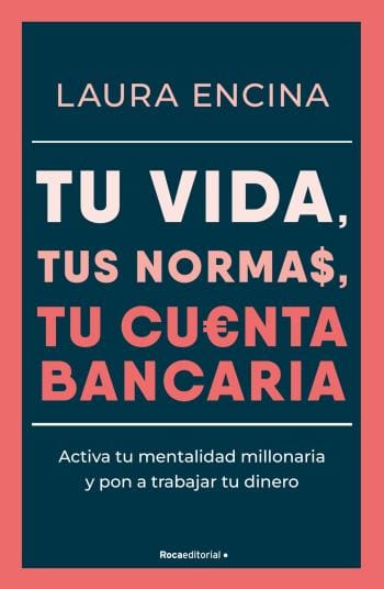 tu vida tus normas tu cuenta bancaria
