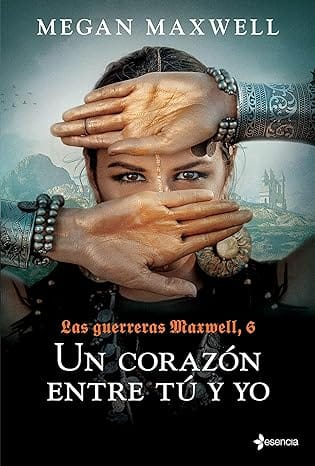 Un corazón entre tú y yo (Las guerreras Maxwell #06)