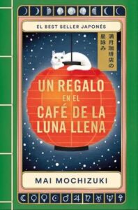 un regalo en el cafe de la luna llena el cafe de la luna llena 2