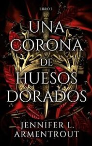 una corona de huesos dorados de sangre y cenizas 3